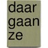 Daar gaan ze