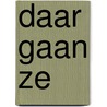 Daar gaan ze by Gucht