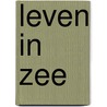 Leven in zee by Holliday