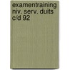 Examentraining niv. serv. duits c/d 92 door Borgers