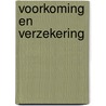 Voorkoming en verzekering door Regenmortel