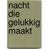 Nacht die gelukkig maakt