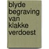 Blyde begraving van klakke verdoest