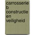 Carrosserie b constructie en veiligheid