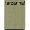 Tarzanna! door B. Cole