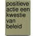 Positieve actie een kwestie van beleid