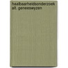 Haalbaarheidsonderzoek alt. geneeswyzen by Visser