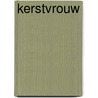 Kerstvrouw by Penny Ives