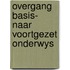 Overgang basis- naar voortgezet onderwys