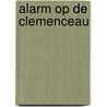 Alarm op de clemenceau door Joseph Weinberg