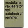 Modulaire vakleerstof opl. autobedryf remmen door Onbekend