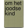 Om het joodse kind door E. Verhey