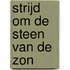 Strijd om de steen van de zon
