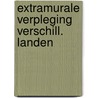 Extramurale verpleging verschill. landen door Verhey