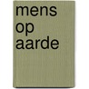 Mens op aarde door Lindyer
