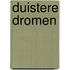 Duistere dromen