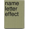 Name letter effect door Loosen