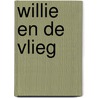 Willie en de vlieg door Lofgren