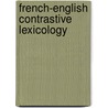 French-english contrastive lexicology door Roey