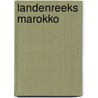 Landenreeks marokko door Haleber