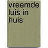 Vreemde luis in huis door Staal