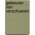 Gebeuren van verschueren