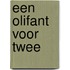Een olifant voor twee