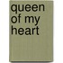 Queen of my heart