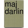 Maj darlin door Mats Wahl
