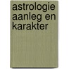 Astrologie aanleg en karakter door Rudhyar