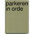 Parkeren in orde
