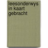 Leesonderwys in kaart gebracht by Werts
