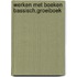 Werken met boeken bassisch.groeiboek