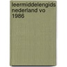 Leermiddelengids nederland vo 1986 by Unknown