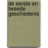 De eerste en tweede geschiedenis door M.C. Smit