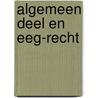 Algemeen deel en eeg-recht door Onbekend