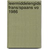 Leermiddelengids frans/spaans vo 1986 by Unknown
