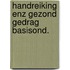 Handreiking enz gezond gedrag basisond.