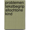 Problemen tekstbegrip allochtone kind door Gerritsma