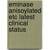 Eminase anisoylated etc latest clinical status door Onbekend