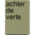 Achter de verte