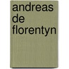 Andreas de florentyn door Aidans