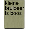 Kleine brulbeer is boos by Uebe