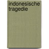 Indonesische tragedie by Kadt