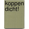 Koppen dicht! by Karel Eykman