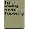 Honden voeding verzorging huisvesting door Haak