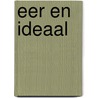 Eer en ideaal door Scheps