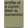 Profile of a comm. town w. cameroon door Lagerberg
