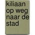 Kiliaan op weg naar de stad