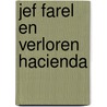 Jef farel en verloren hacienda door Maren
